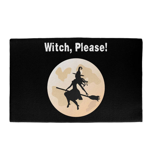 Witch, Please! Halloween Welcome Mat