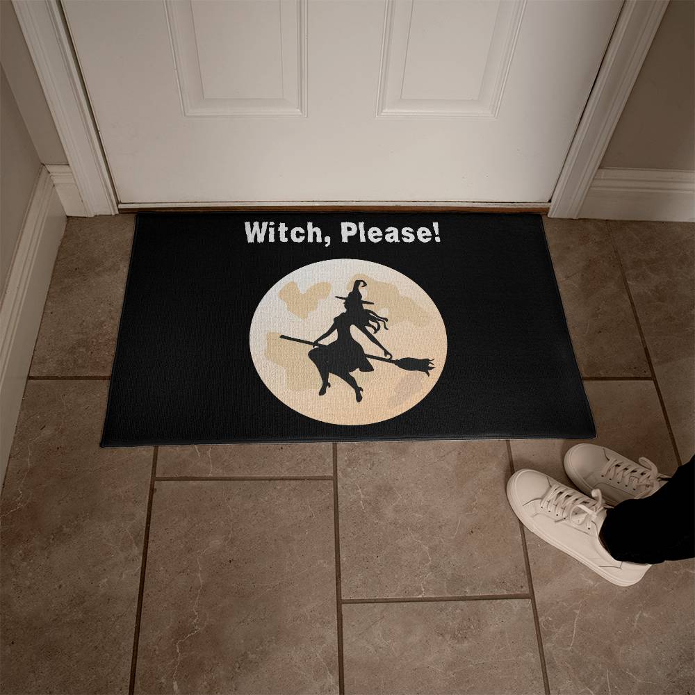 Witch, Please! Halloween Welcome Mat