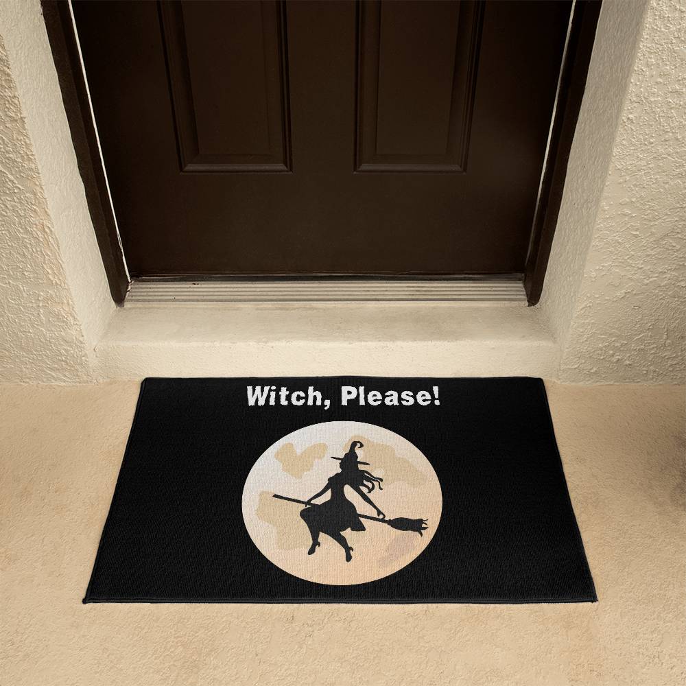 Witch, Please! Halloween Welcome Mat