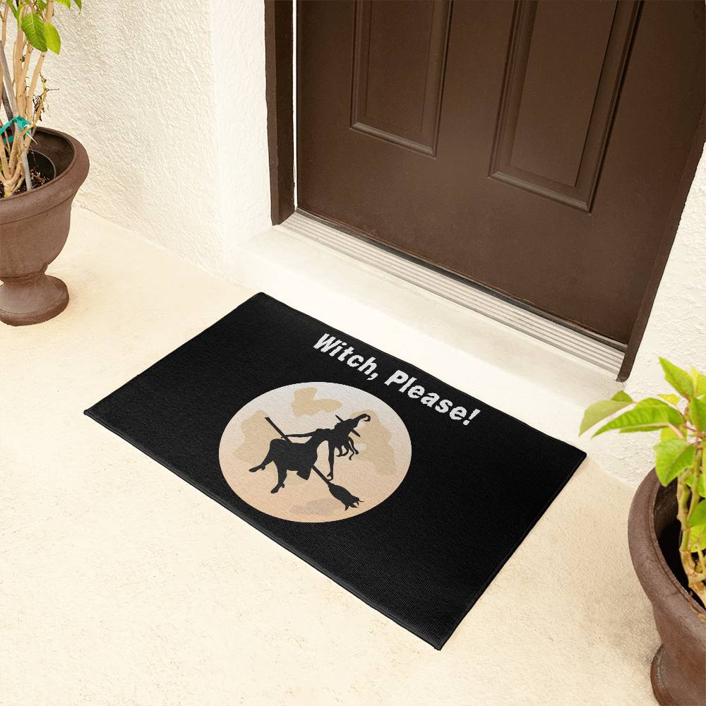 Witch, Please! Halloween Welcome Mat