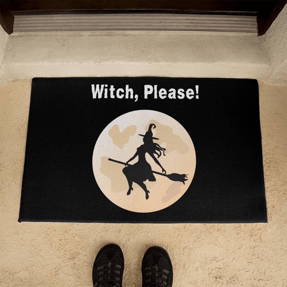 Witch, Please! Halloween Welcome Mat